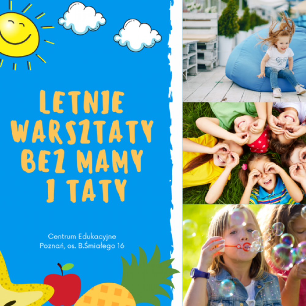 Letnie warsztaty bez mamy i taty